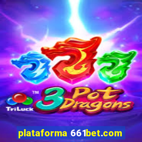 plataforma 661bet.com